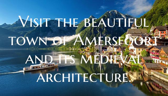 Visit the beautiful town of Amersfoort and its med...